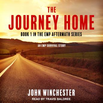Journey Home: An EMP Survival Story, John Winchester