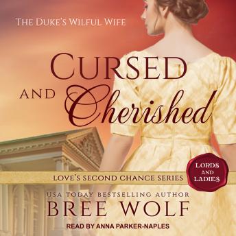 Cursed & Cherished: The Duke's Wilful Wife