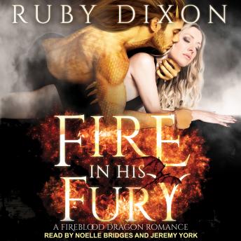 Fire In His Fury, Audio book by Ruby Dixon