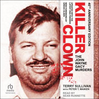 Killer Clown: The John Wayne Gacy Murders, Audio book by Terry Sullivan