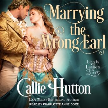 Marrying the Wrong Earl, Callie Hutton