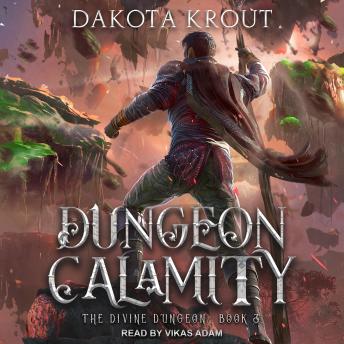 Dungeon Calamity, Audio book by Dakota Krout