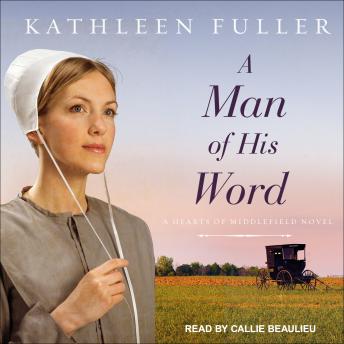 Man of His Word, Audio book by Kathleen Fuller