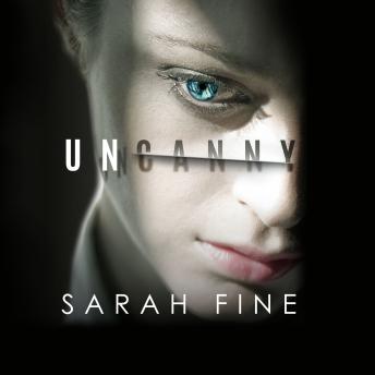 Uncanny, Audio book by Sarah Fine