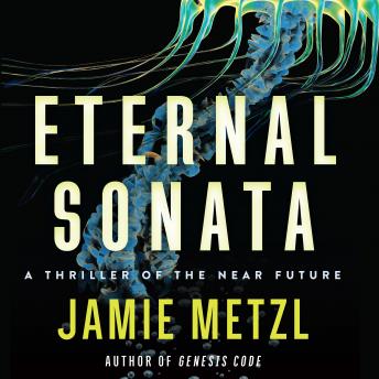 Eternal Sonata: A Thriller of the Near Future
