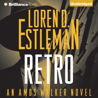 Retro: An Amos Walker Novel