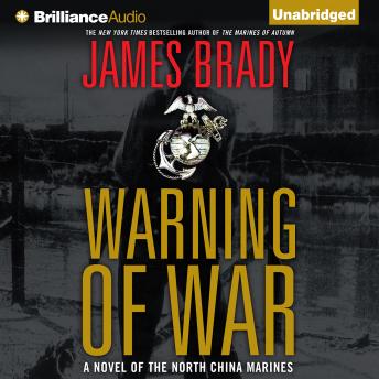 Warning of War: A Novel of the North China Marines sample.