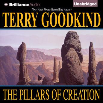 Pillars of Creation, Terry Goodkind