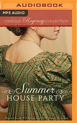 Download Summer House Party by Sarah M. Eden, Donna Hatch, Regina Scott