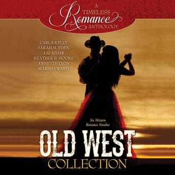 Old West Collection: Six Western Romance Novellas