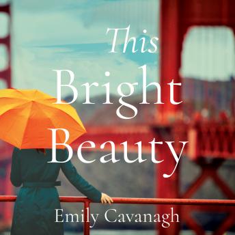 This Bright Beauty, Emily Cavanagh