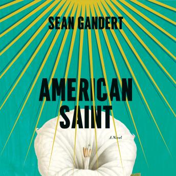 American Saint: A Novel
