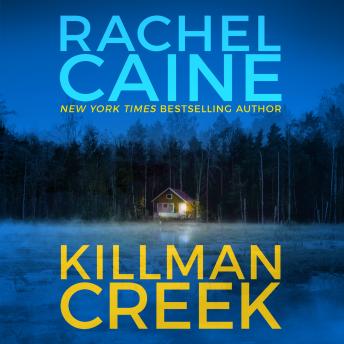 Killman Creek, Audio book by Rachel Caine