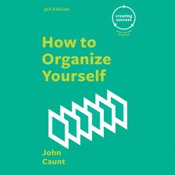 How to Organize Yourself