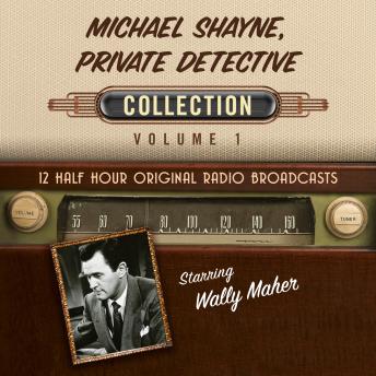 Download Michael Shayne, Private Detective, Collection 1 by Black Eye Entertainment
