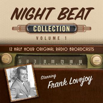 Night Beat, Collection 1, Audio book by Black Eye Entertainment 