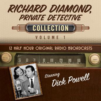 Richard Diamond, Private Detective, Collection 1, Audio book by Black Eye Entertainment 