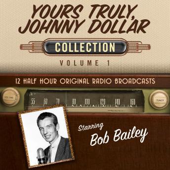 Download Yours Truly, Johnny Dollar, Collection 1 by Black Eye Entertainment