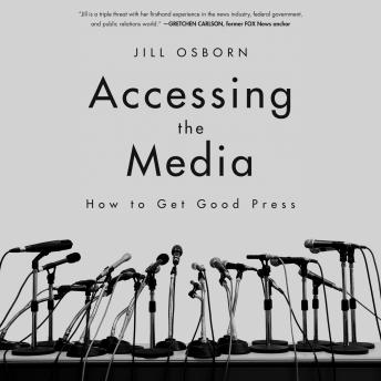 Download Accessing the Media by Jill Osborn