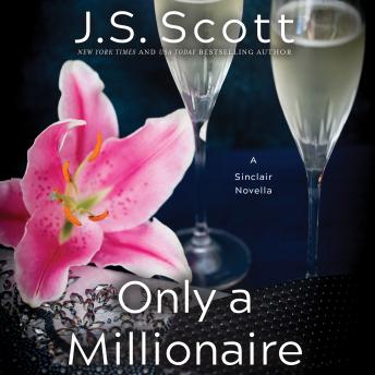 Only a Millionaire: A Sinclair Novella