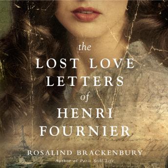 The Lost Love Letters of Henri Fournier: A Novel