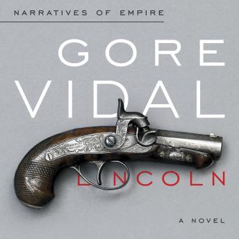 Lincoln: A Novel, Gore Vidal