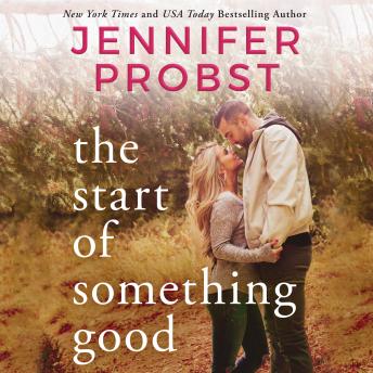 Start of Something Good, Audio book by Jennifer Probst