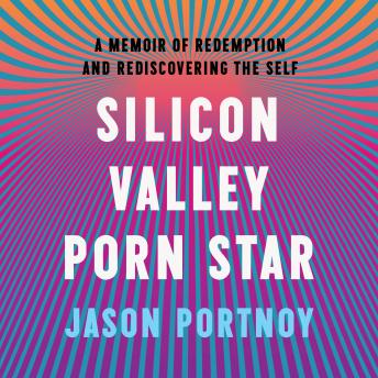 Download Silicon Valley Porn Star by Jason Portnoy