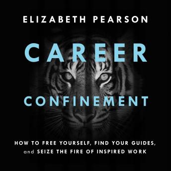 Download Career Confinement by Elizabeth Pearson