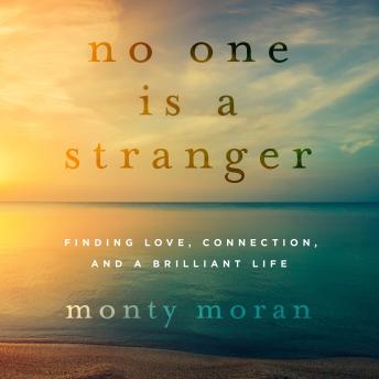 No One Is a Stranger