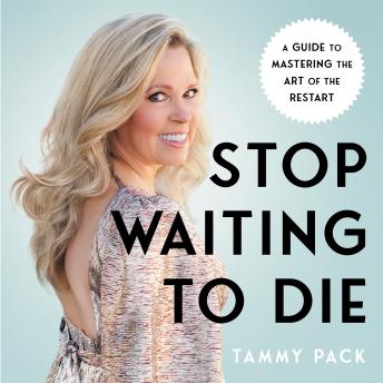Stop Waiting to Die: A Guide to Mastering the Art of the Restart