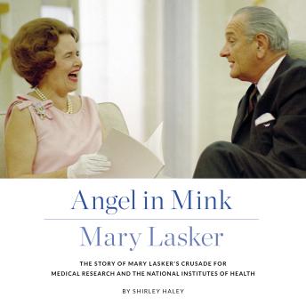 Angel in Mink: Mary Lasker