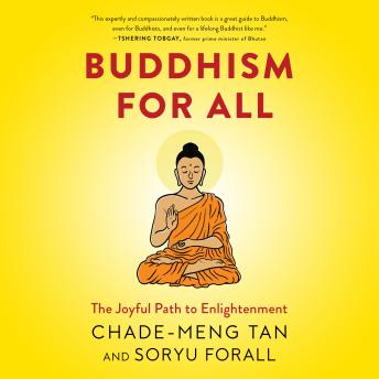 Buddhism For All: The Joyful Path to Enlightenment