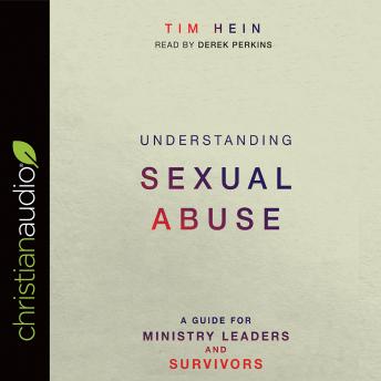 Understanding Sexual Abuse: A Guide for Ministry Leaders and Survivors sample.