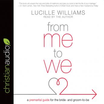 From Me to We: A Premarital Guide for the Bride- and Groom-to-Be