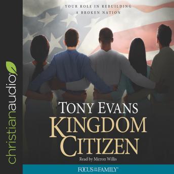 Kingdom Citizen: Your Role in Rebuilding a Broken Nation