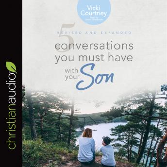 5 Conversations You Must Have with Your Son: Revised and Expanded Edition