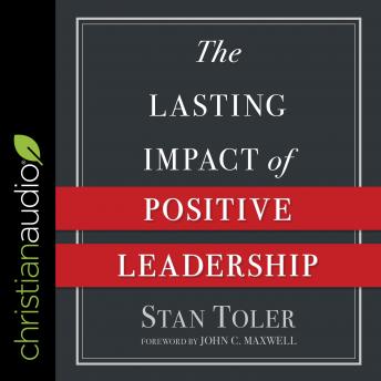 Lasting Impact of Positive Leadership sample.