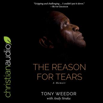 The Reason for Tears: A Memoir