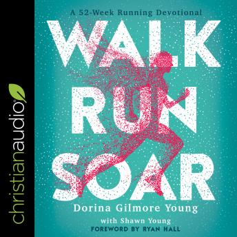Walk, Run, Soar: A 52-Week Running Devotional sample.