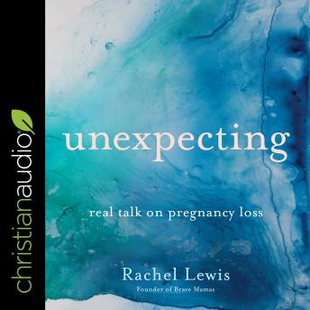Unexpecting: Real Talk on Pregnancy Loss sample.