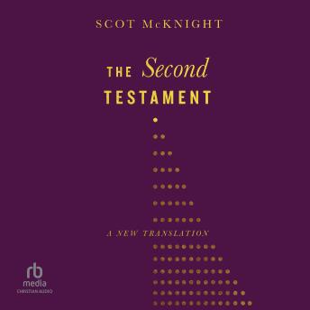 The Second Testament: A New Translation