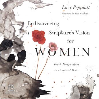 Rediscovering Scripture's Vision for Women: Fresh Perspectives on Disputed Texts sample.
