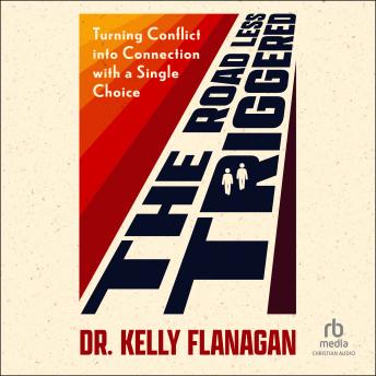 The Road Less Triggered: Turning Conflict into Connection with a Single Choice