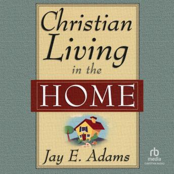 Christian Living in the Home