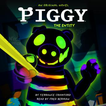 Piggy: The Entity: An AFK Book