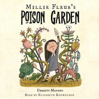 Millie Fleur's Poison Garden -- Christy Mandin episode artwork