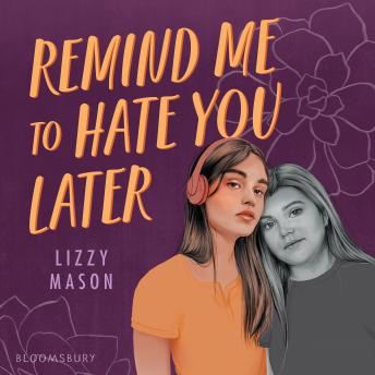 Remind Me to Hate You Later