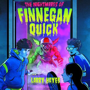 The Nightmares of Finnegan Quick