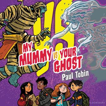 My Mummy Vs. Your Ghost: Perfect quick read for reluctant readers
